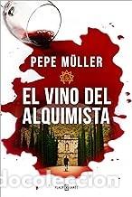 Libri di seconda mano: EL VINO DEL ALQUIMISTA Pepe Muller