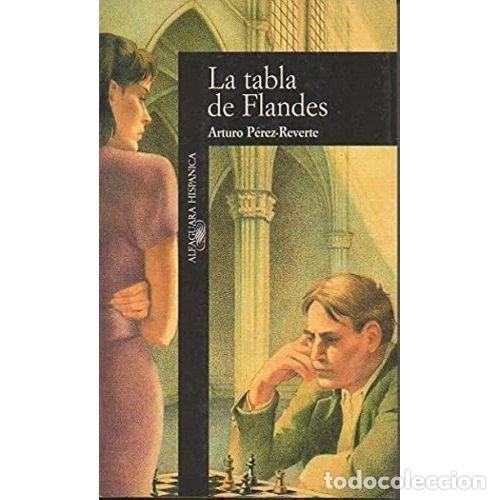 Gebrauchte B&uuml;cher: TABLA de FLANDES ALF - PEREZ REVERTE - Sin Especificar
