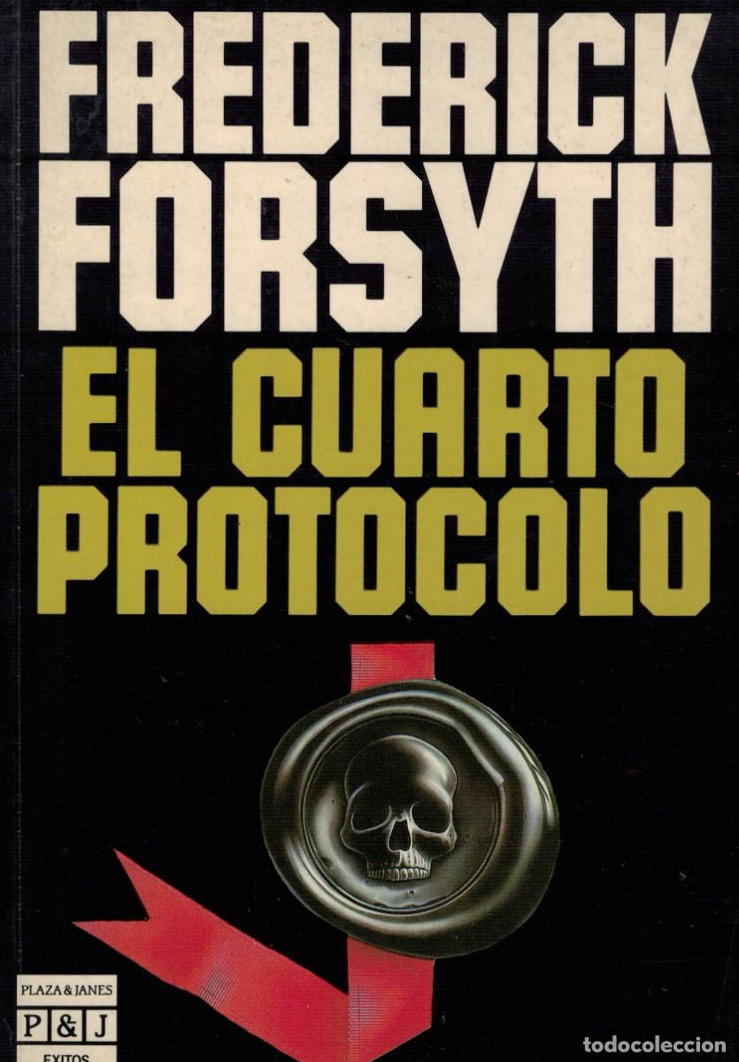 Libros de segunda mano: Frederick Forsyth, El cuarto protocolo - Foto 1
