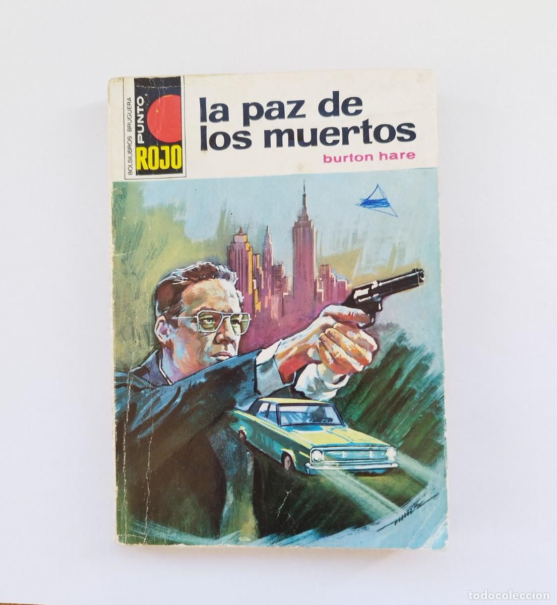 Libros de segunda mano: LA PAZ DE LOS MUERTOS N&deg;534 PUNTO ROJO BURTON HARE