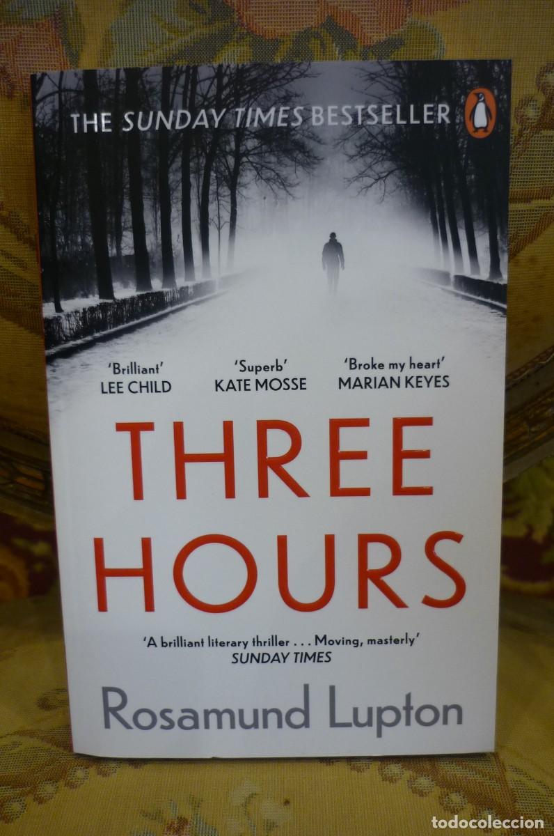 Libros de segunda mano: THREE HOURS, DE ROSAMUND LUPTON. - Foto 1