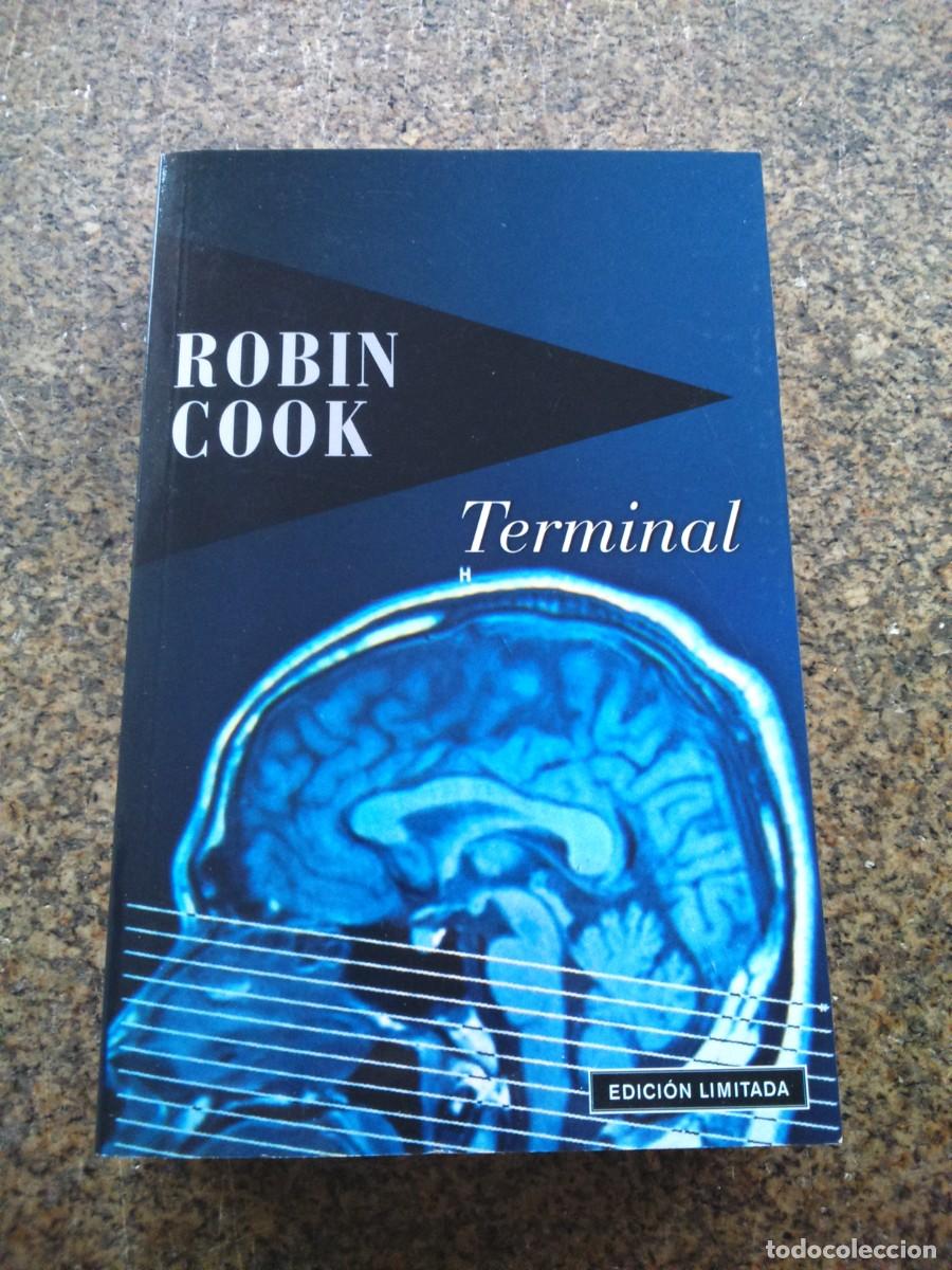 Libros de segunda mano: TERMINAL -- ROBIN COOK -- 2009 -- - Foto 1
