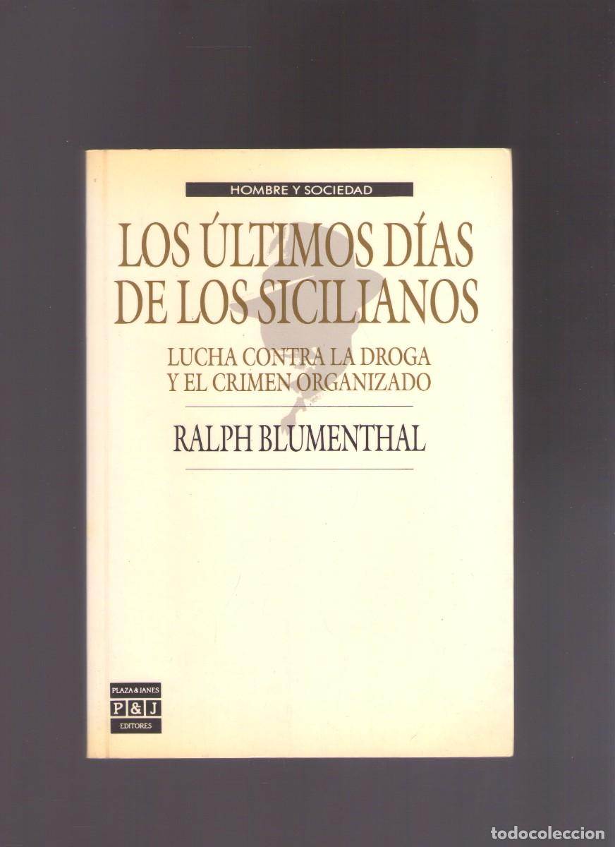 Gebrauchte Bücher: Bd. Los últimos días de los sicilianos (Ralph Blumenthal)