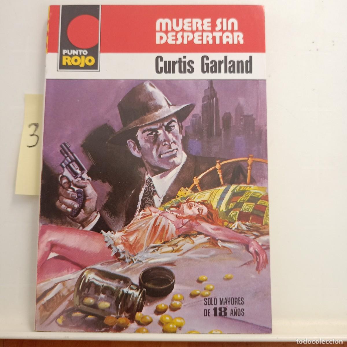 Libros de segunda mano: MUERE SIN DESPERTAR-CURTIS GARLAND-PUNTO ROJO N&ordm; 927 -BRUGUERA
