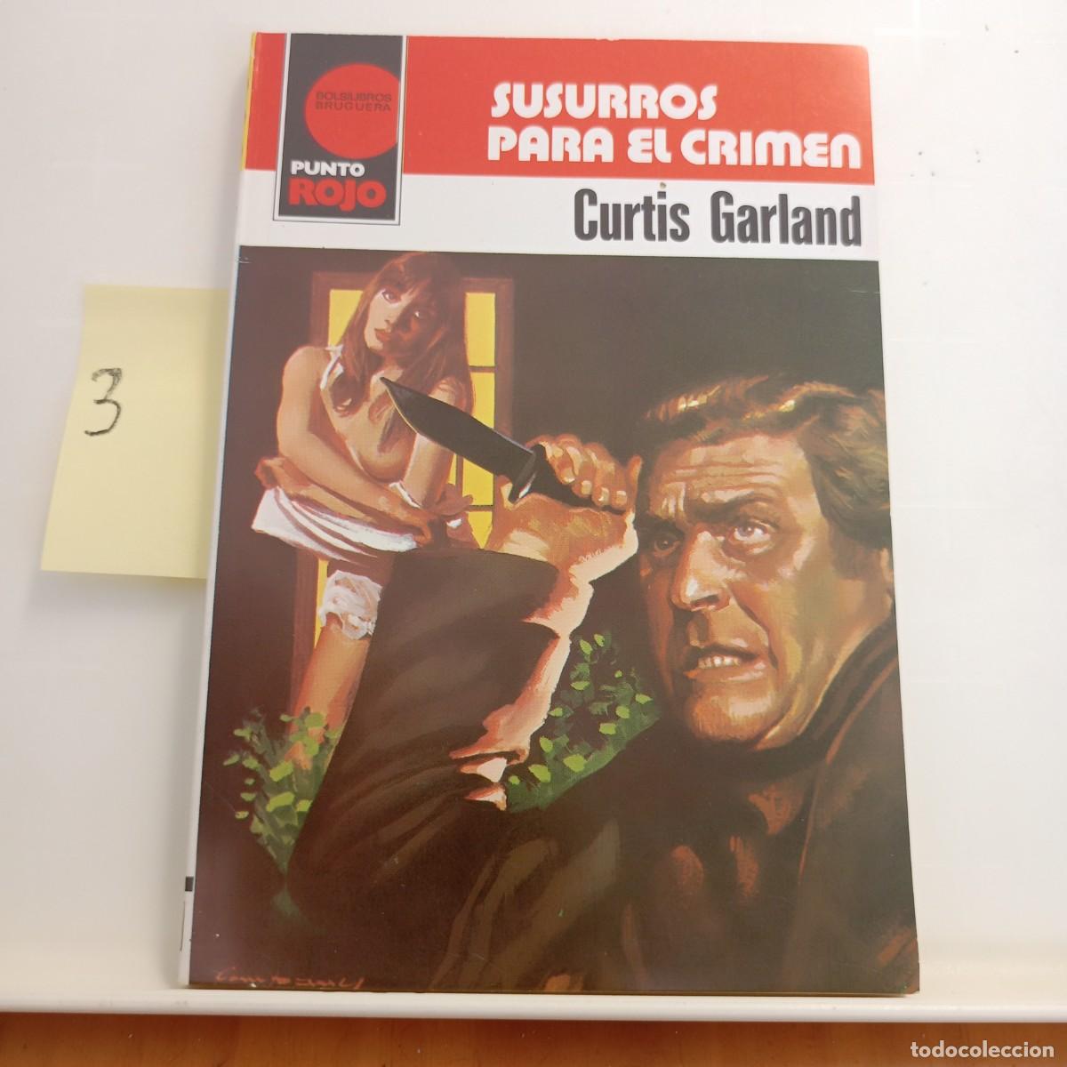 Gebrauchte B&uuml;cher: SUSURROS PARA EL CRIMEN-CURTIS GARLAND -PUNTO ROJO N&ordm; 1068 -BRUGUERA