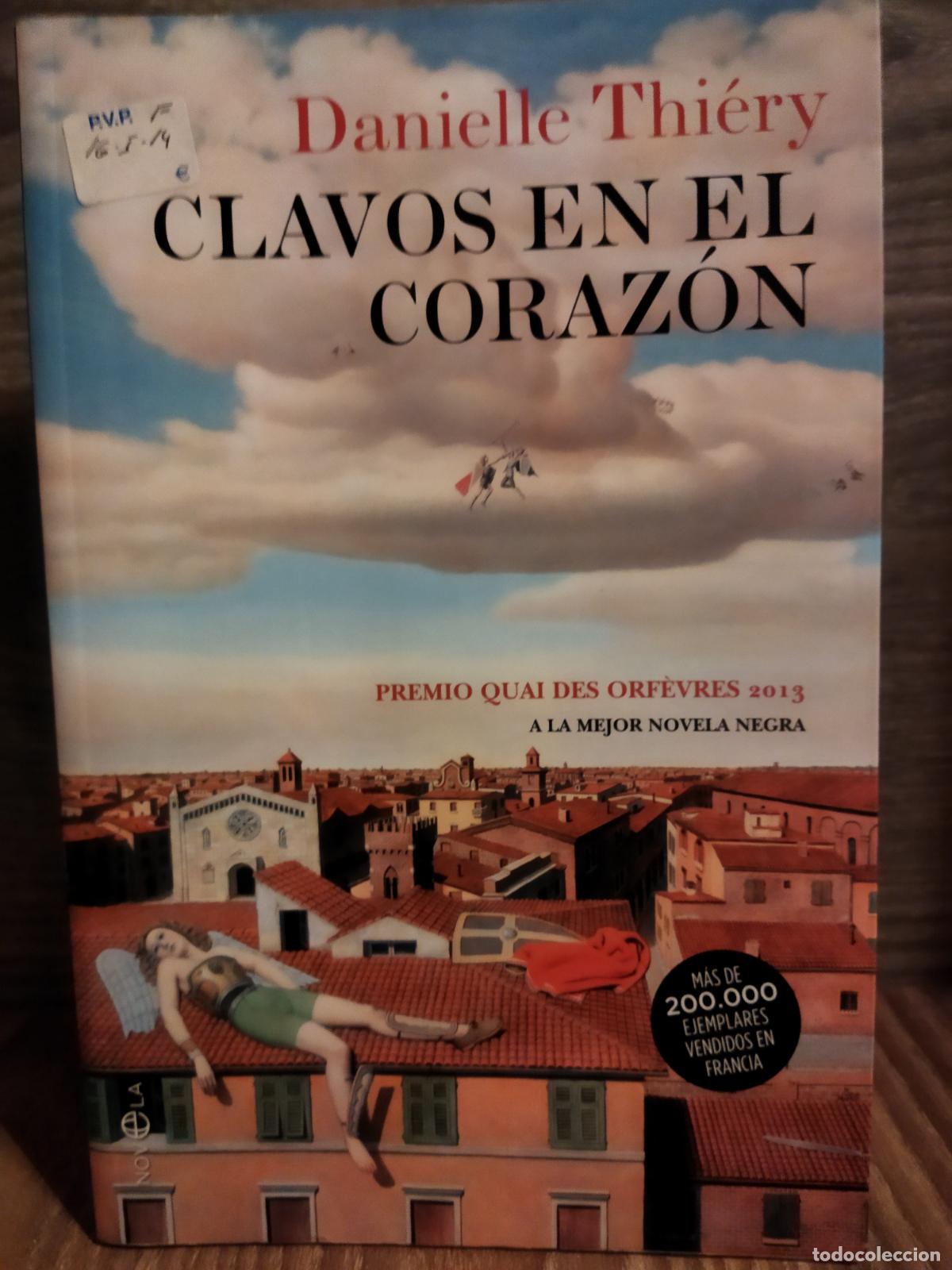 Libros de segunda mano: Clavos en el coraz&oacute;n Danielle Thiery - Foto 1