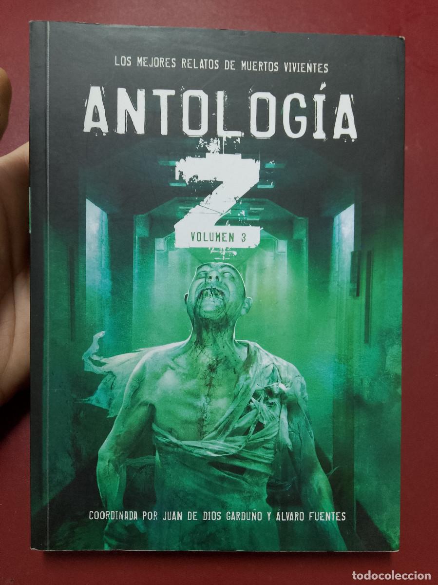 Libri di seconda mano: VV.AA.: Antolog&iacute;a Z. Volumen 3. Los mejores relatos de muertos vivientes