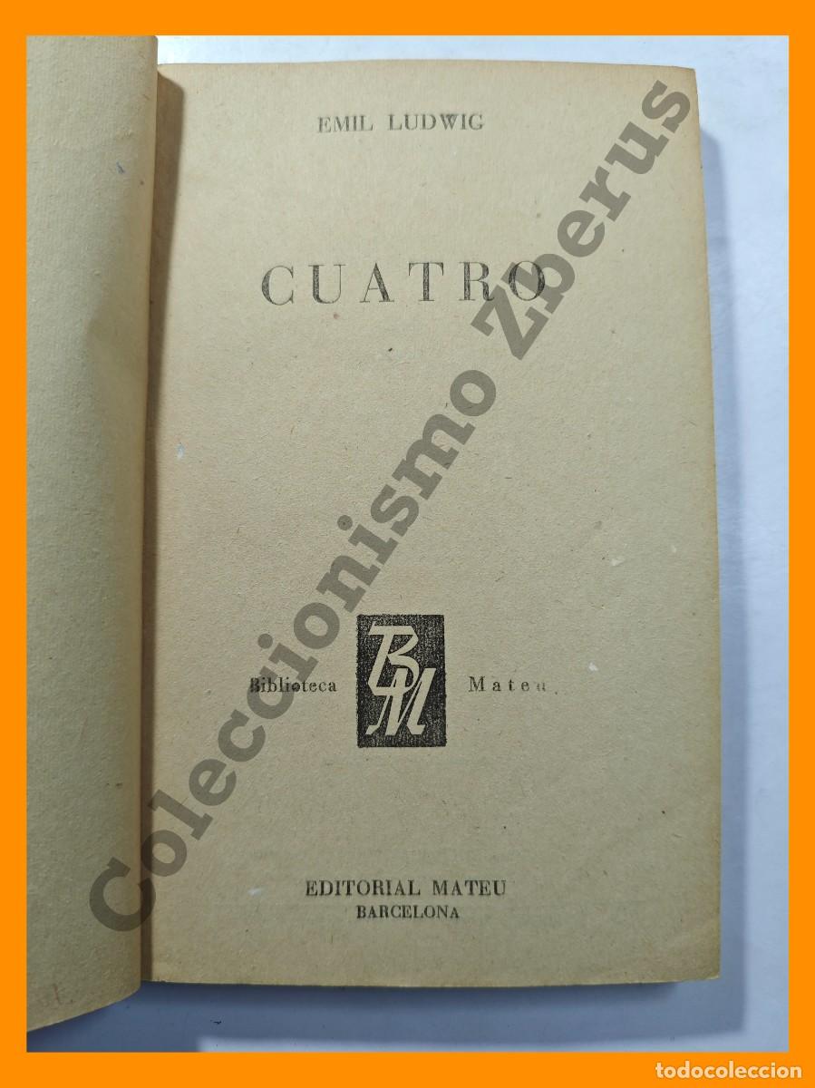 Libros de segunda mano: Cuatro - Emil Ludwig - Foto 3
