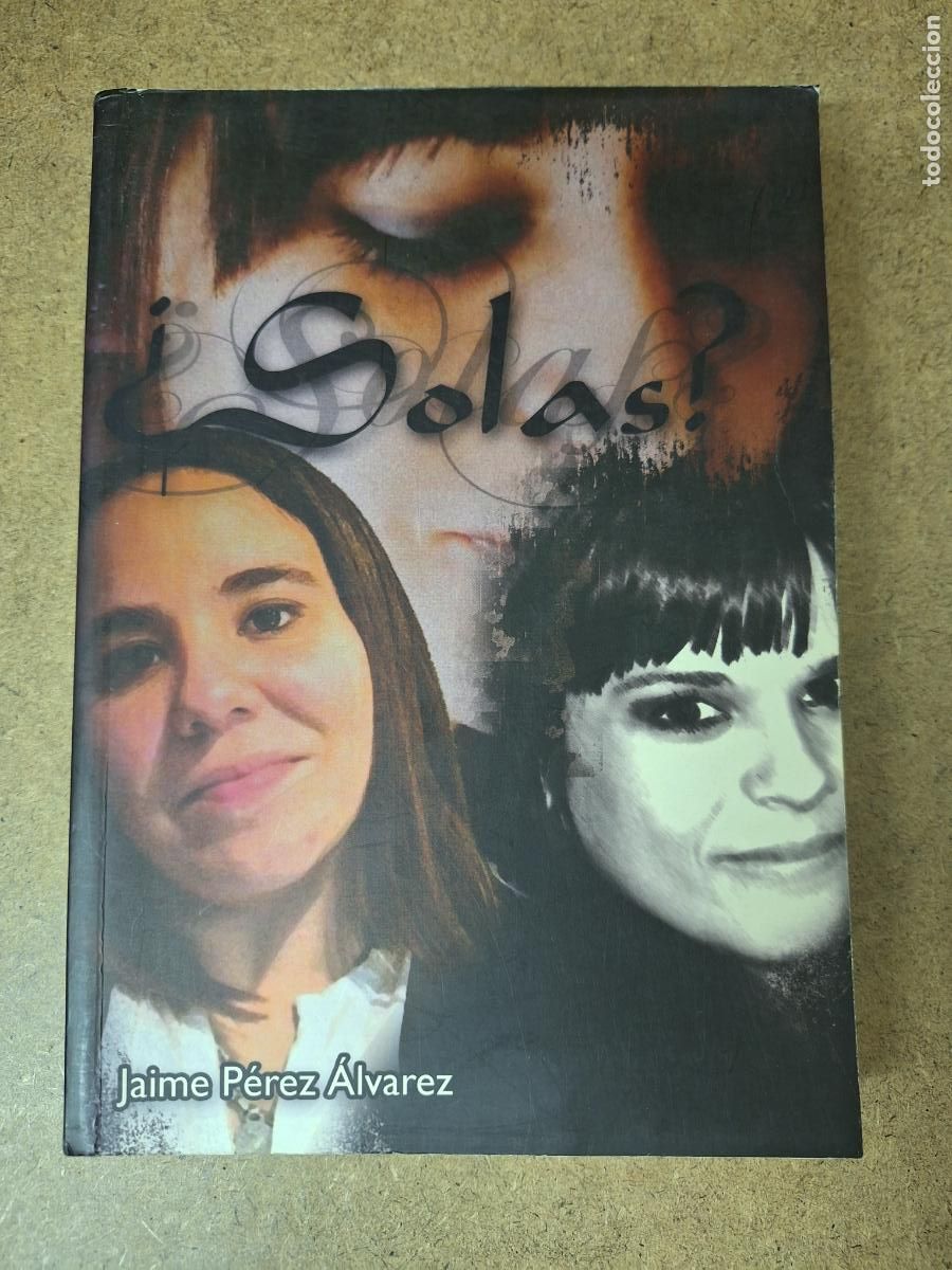 Libros de segunda mano: &iquest;Solas? - Jaime P&eacute;rez &Aacute;lvarez - Foto 1