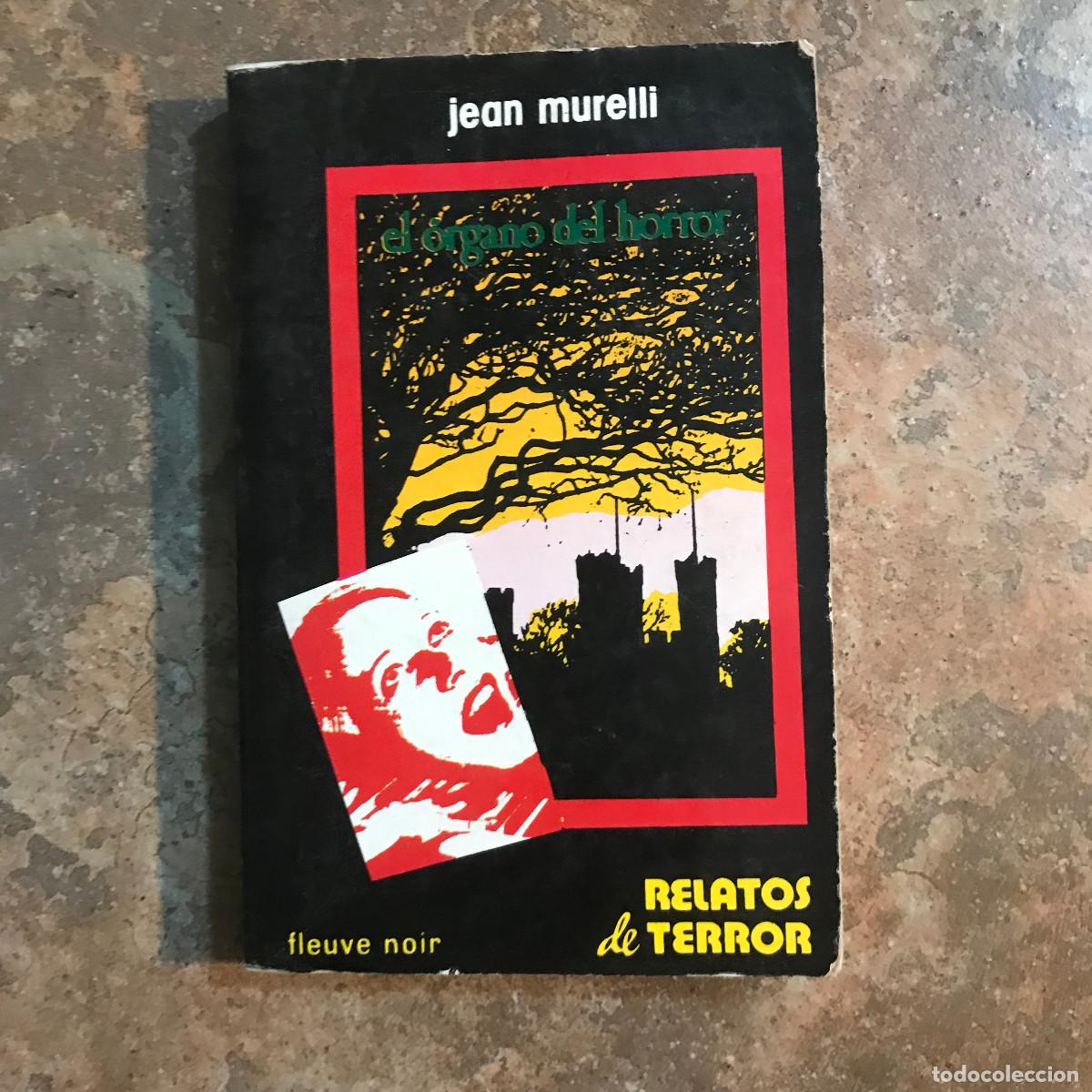 Libros de segunda mano: JEAN MURELLI - EL &Oacute;RGANO DEL HORROR - GEASA 1979 - RELATOS DE TERROR