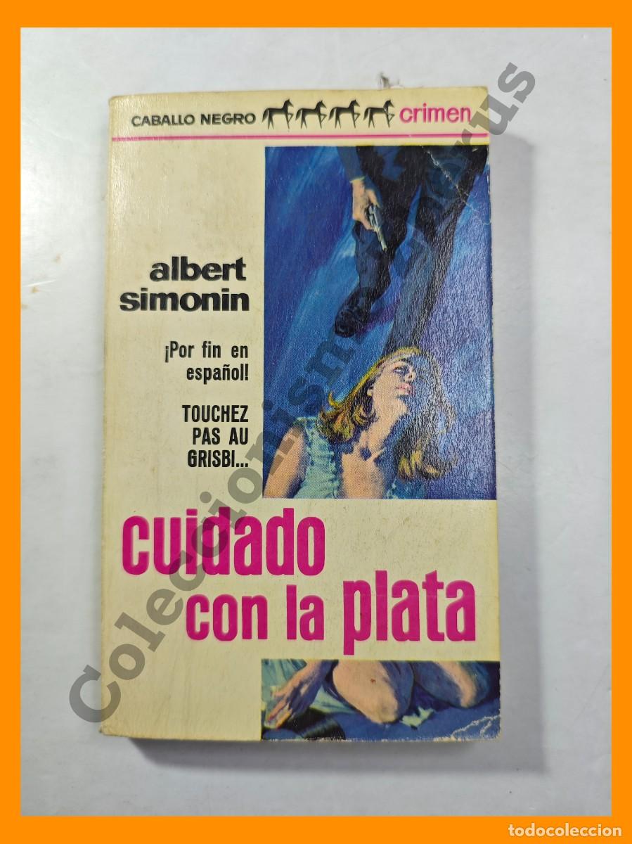 Libros de segunda mano: Cuidado con la plata - Albert Simonin - Foto 1