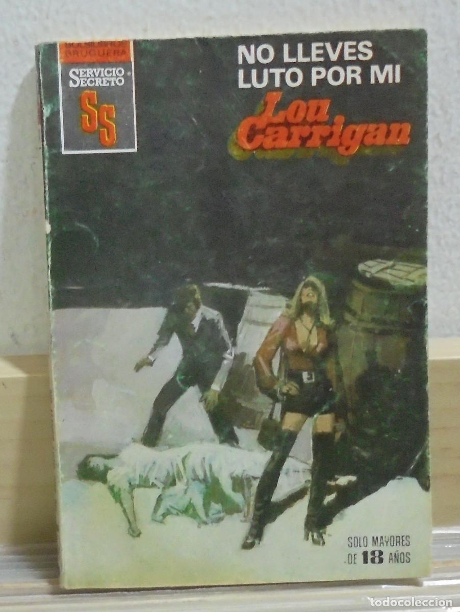 Libri di seconda mano: No lleves luto por mi. Lou Carrigan. Colecci&oacute;n Servicio Secreto