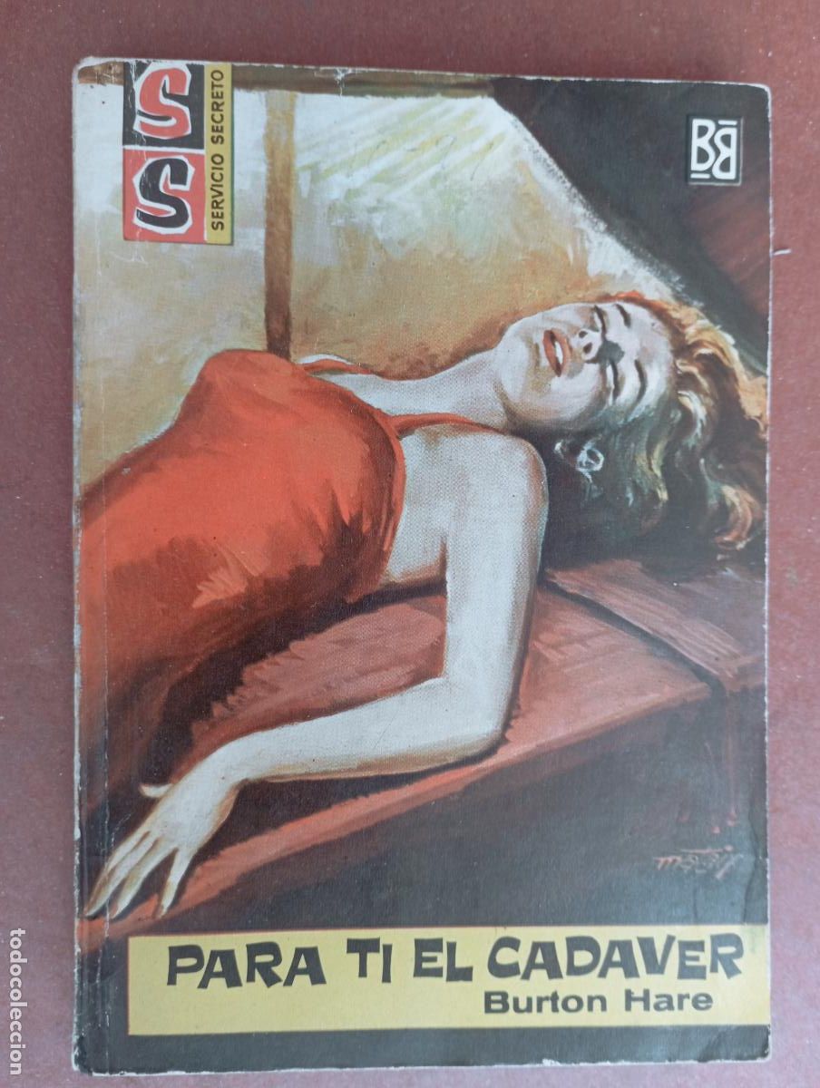 Gebrauchte B&uuml;cher: SERVICIO SECRETO N&ordm; 727 - BURTON HARE - PARA TI EL CADAVER - 1&ordf; EDICI&Oacute;N 1964