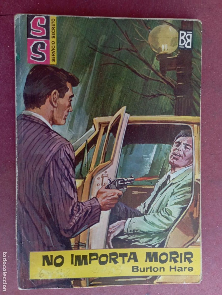 Livros em segunda m&atilde;o: SERVICIO SECRETO N&ordm; 724 - BURTON HARE - NO IMPORTA MORIR - 1&ordm; EDICI&Oacute;N 1964