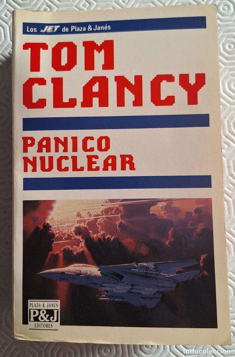Libros de segunda mano: P&aacute;nico Nuclear - Tom Clancy - Foto 1