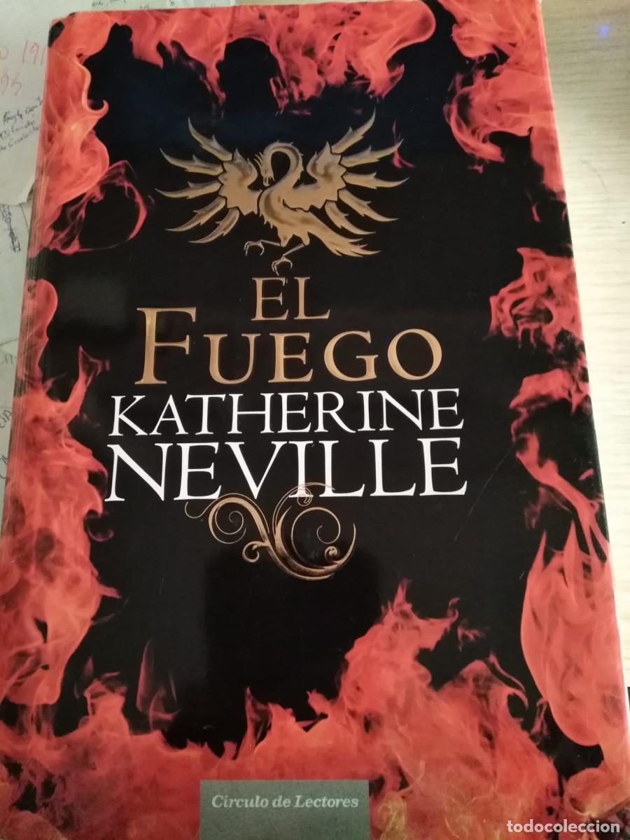 Libros de segunda mano: EL FUEGO. KATHERINE NEVILLE. CIRCULO DE LECTORES. 2008