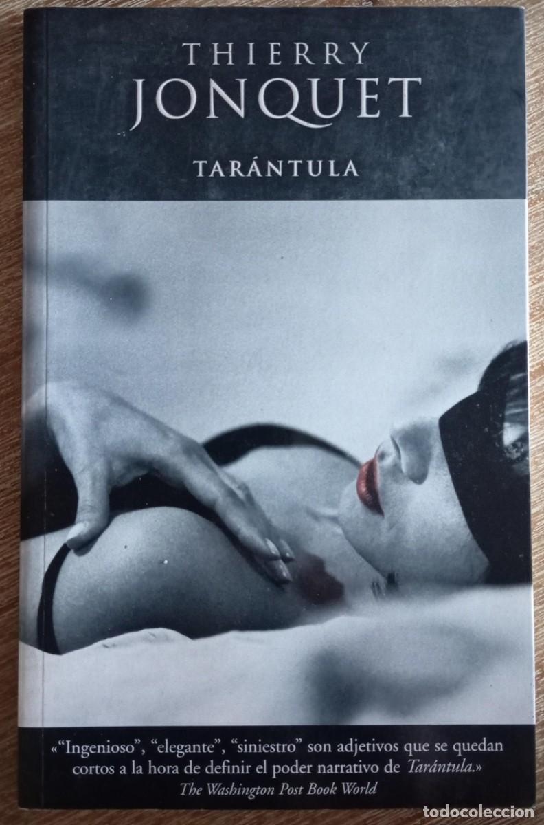 Libros de segunda mano: TARANTULA - THIERRY JONQUET - Foto 1