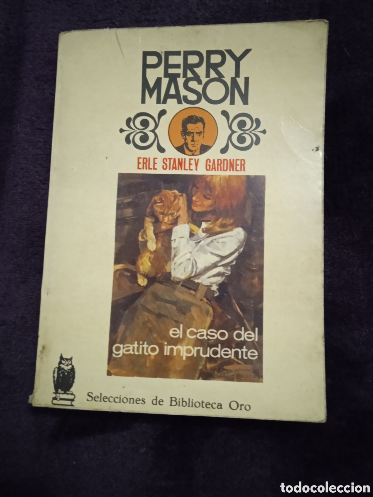 Livres d'occasion: Perry Mason El caso del gatito imprudente / Erle Stanley Gardne