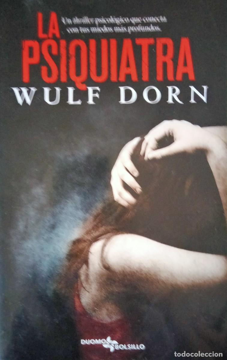 Libros de segunda mano: Wulf Dorn-La psiquiatra.Duomo bolsillo.2022.