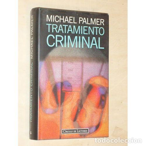 Livros em segunda m&atilde;o: Tratamiento Criminal - Palmer, Michael - Bru&ntilde;o