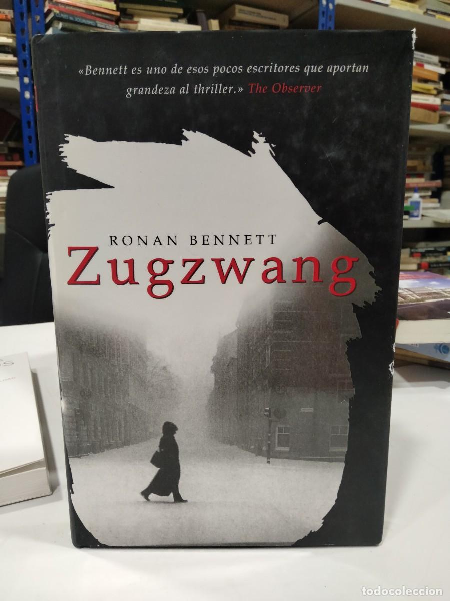 Libros de segunda mano: Zugzwang - Ronan Bennett - Foto 1