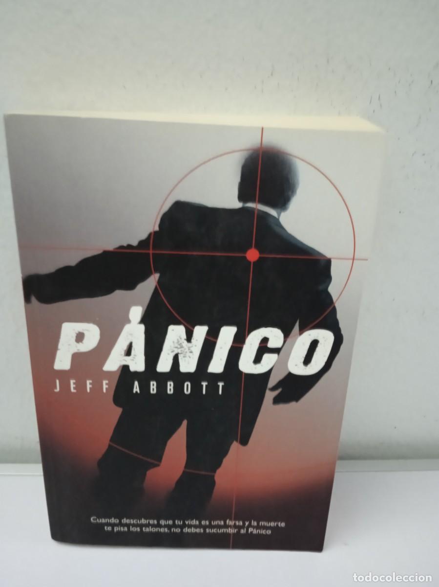 Libros de segunda mano: P&Aacute;NICO Jeff Abbott 1&ordf; Edici&oacute;n - Foto 1