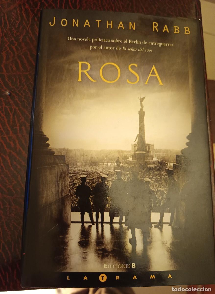 Libros de segunda mano: LIBRO. ROSA. Jonathan Rabb. Ediciones B. - Foto 1
