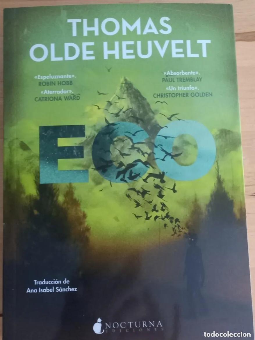 Libros de segunda mano: THOMAS OLDE HEUVELT: ECO - Foto 1