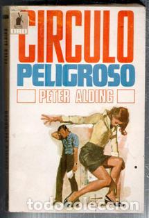Libros de segunda mano: C&iacute;rculo peligroso, Peter Alding - Foto 1