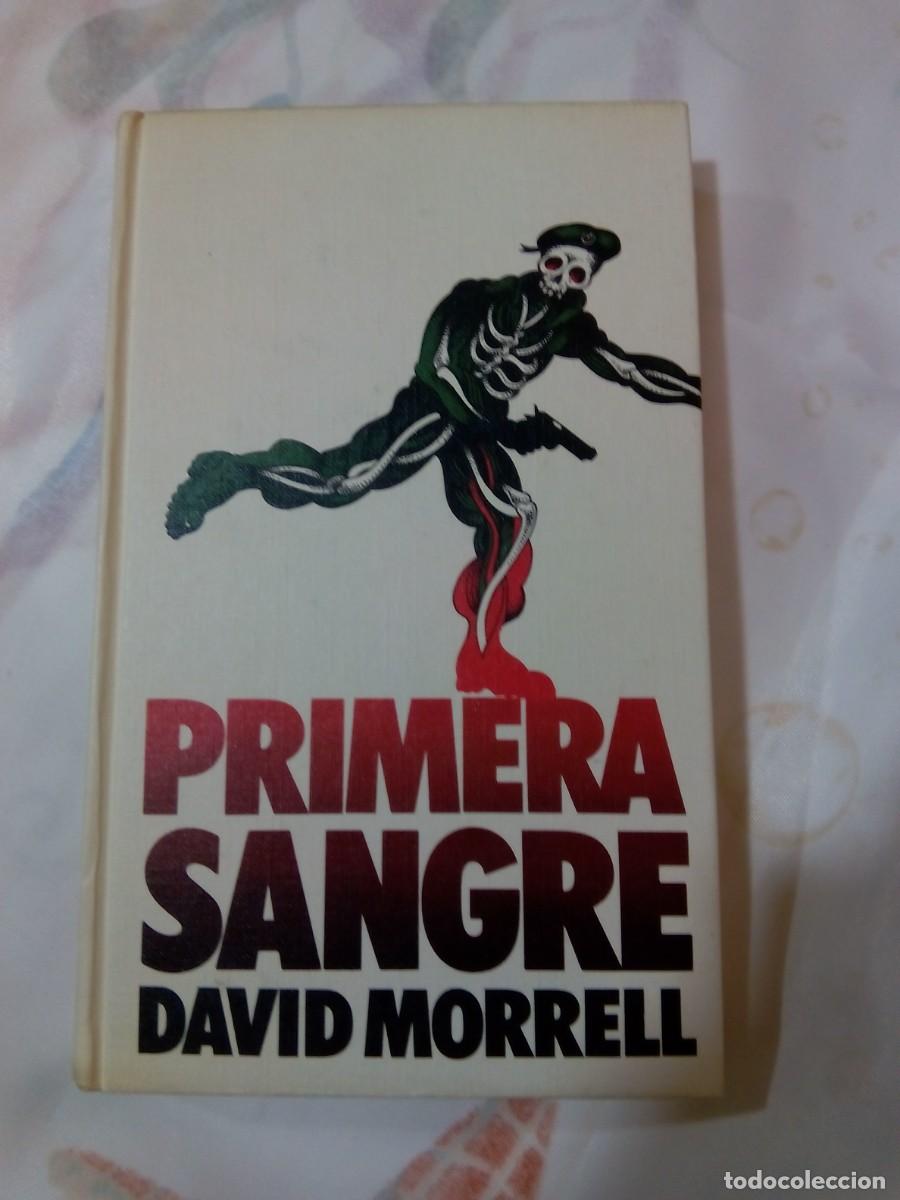 Libros de segunda mano: PRIMERA SANGRE / DAVID MORRELL - Foto 1