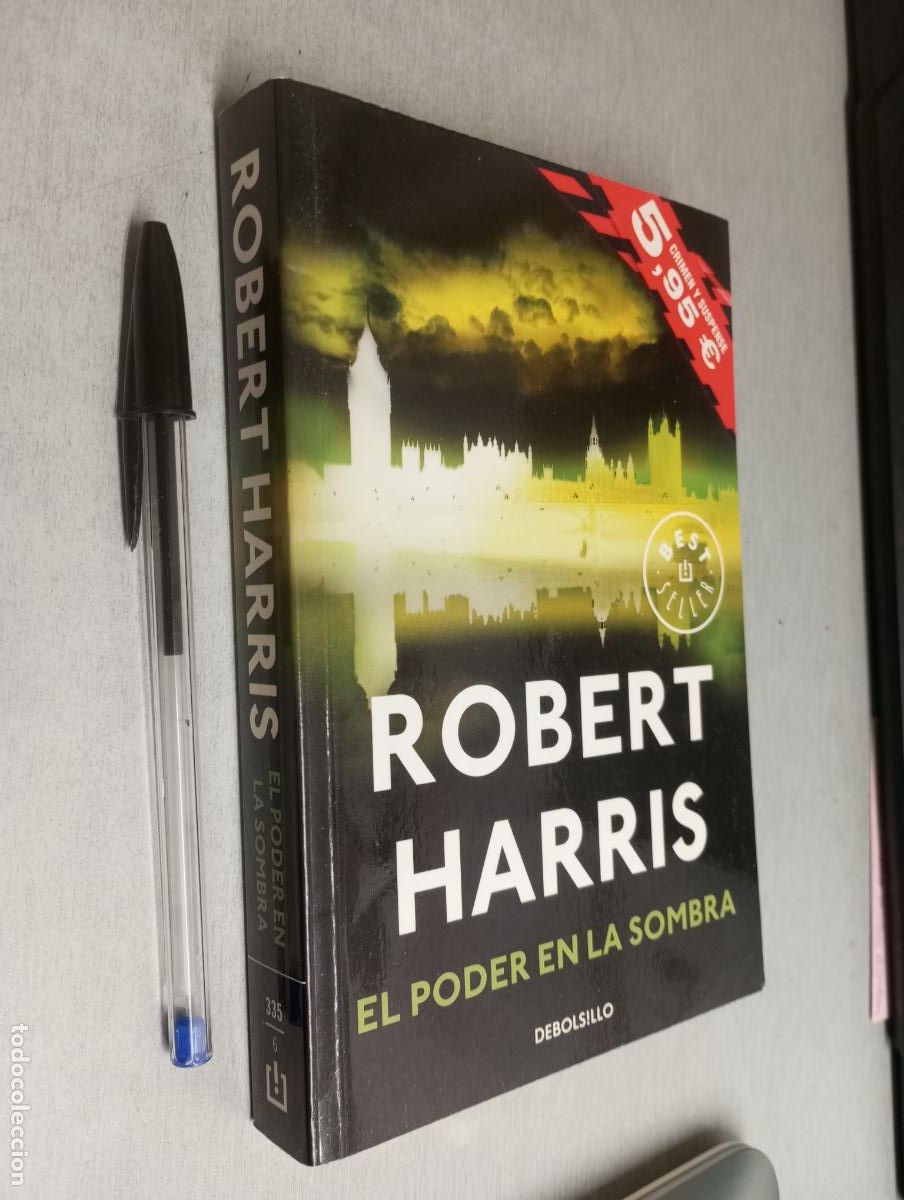 Libros de segunda mano: EL PODER EN LA SOMBRA / ROBERT HARRIS / DEBOLSILLO 2015 - Foto 1
