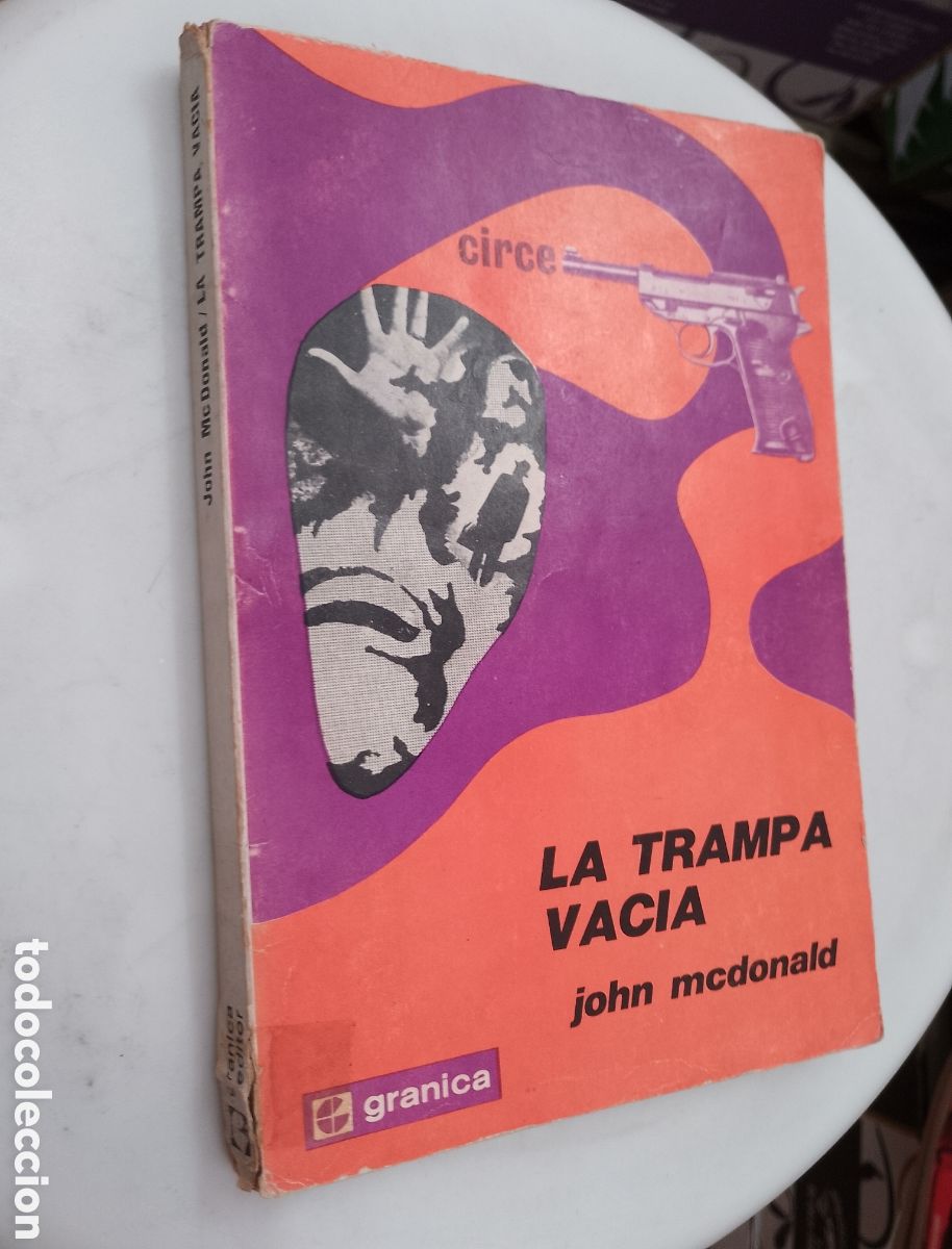 Livres d'occasion: LA TRAMPA VACIA. MCDONALD, JOHN. CIRCE, GRANICA. BUENOS Aires, 1975