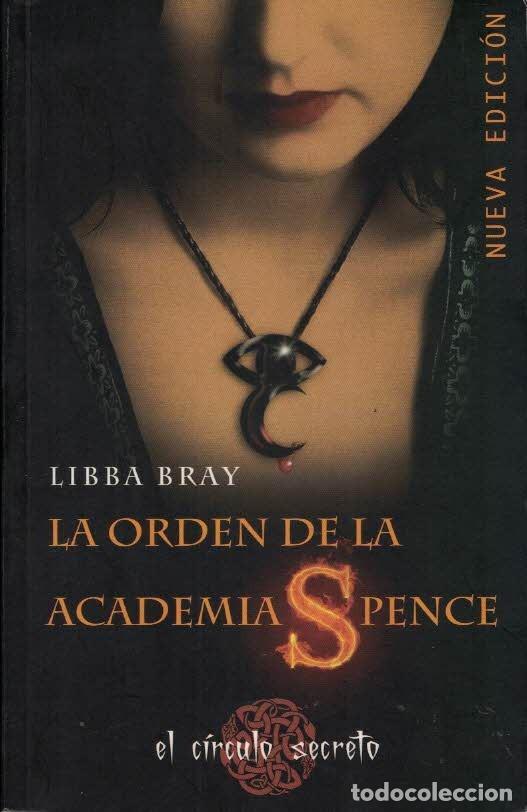 Libros de segunda mano: Libba Bray. La orden de la academia Spence. - Foto 1