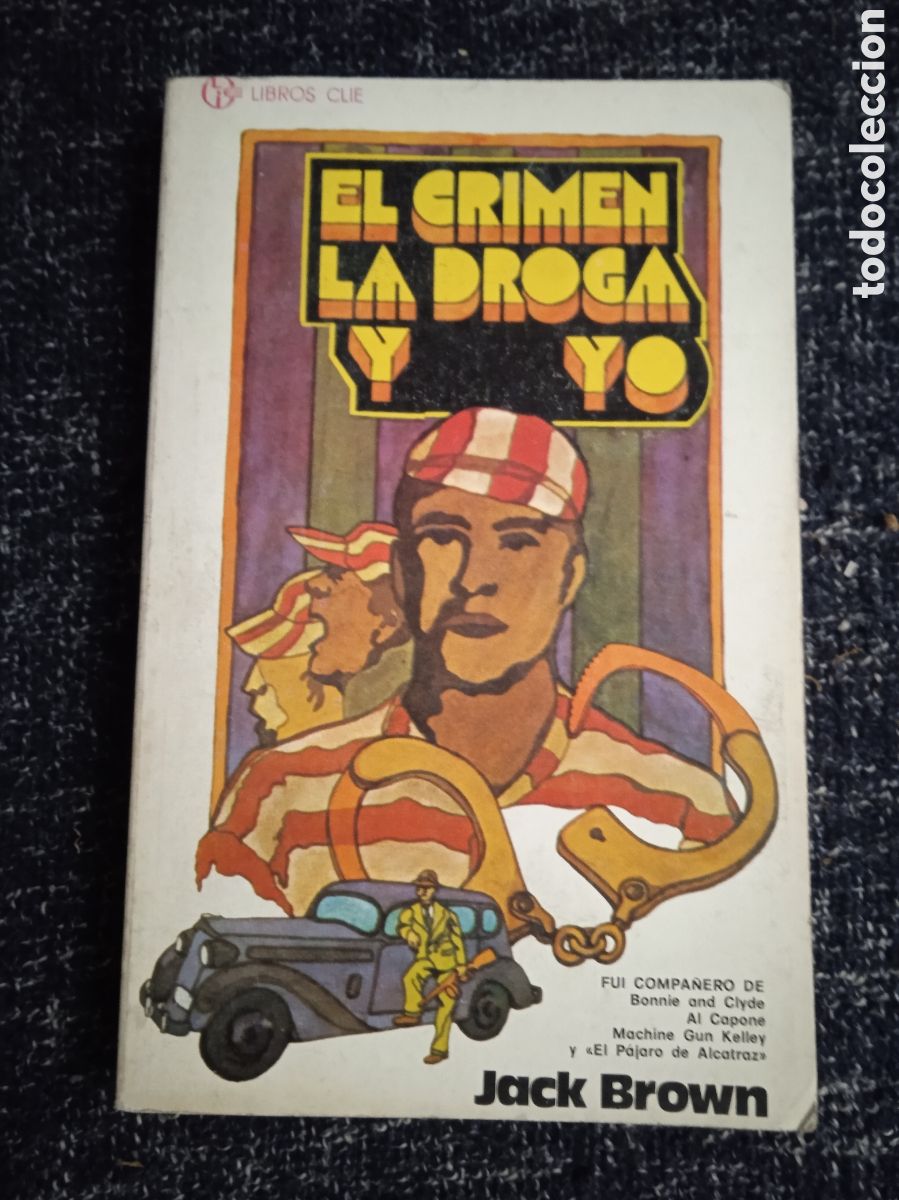 Livros em segunda m&atilde;o: EL CRIMEN LA DROGA Y YO / JACK BROWN