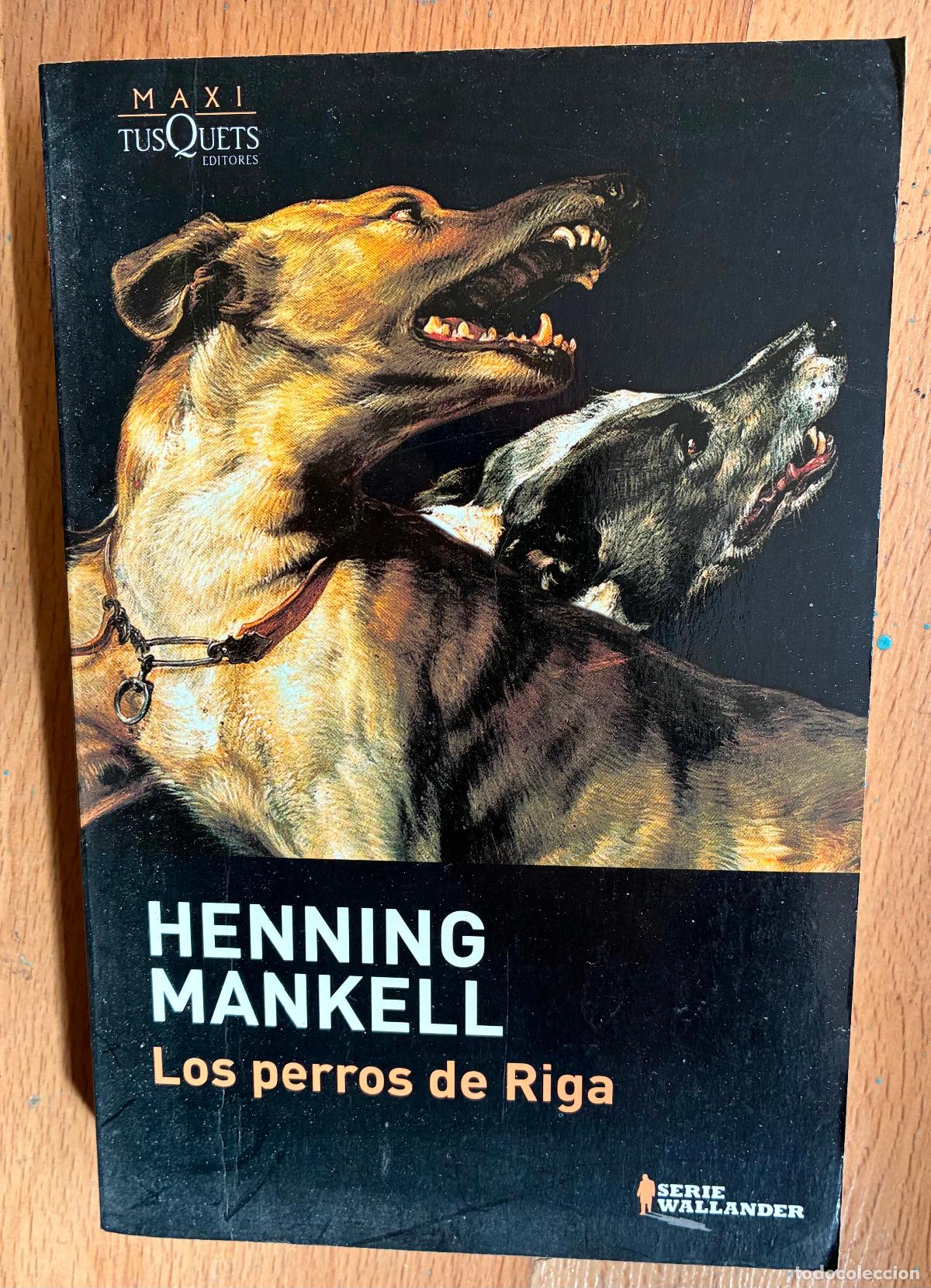 Libros de segunda mano: LOS PERROS DE RIGA, Henning Mankell - Foto 1