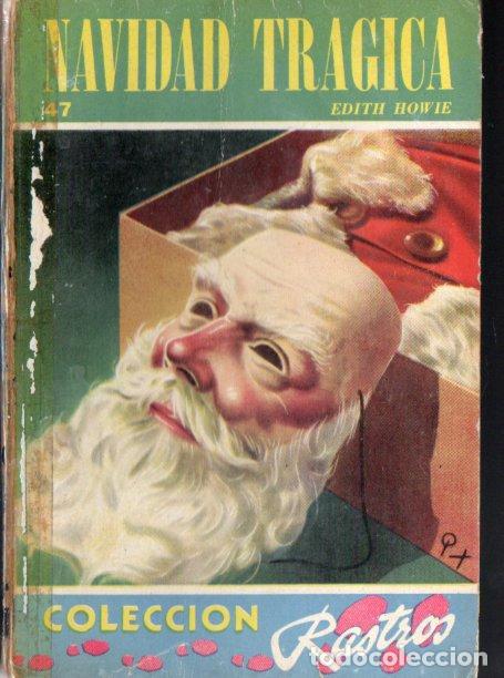Libri di seconda mano: EDITH HOWIE : NAVIDAD TR&Aacute;GICA (RASTROS ACME, 1945)