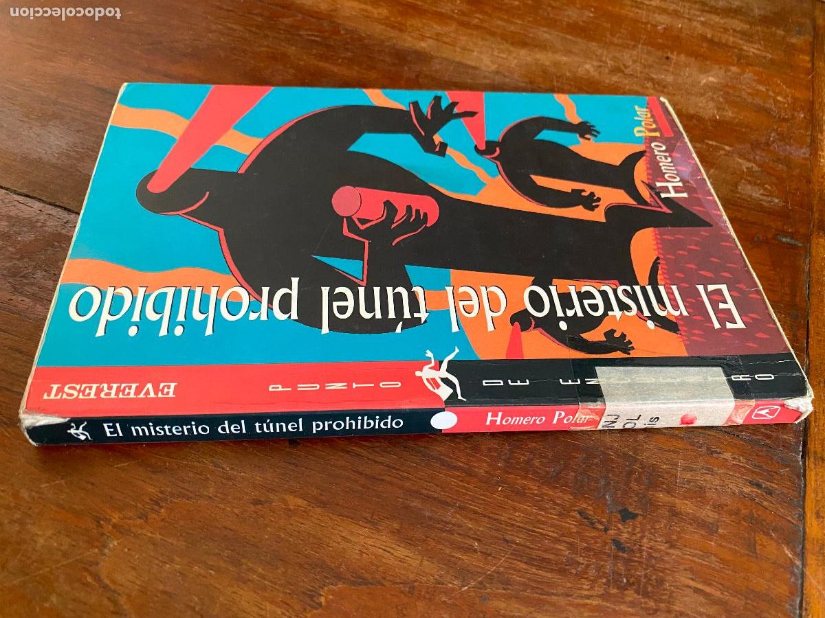 Libros de segunda mano: El misterio del t&uacute;nel prohibido - Homero Polar
