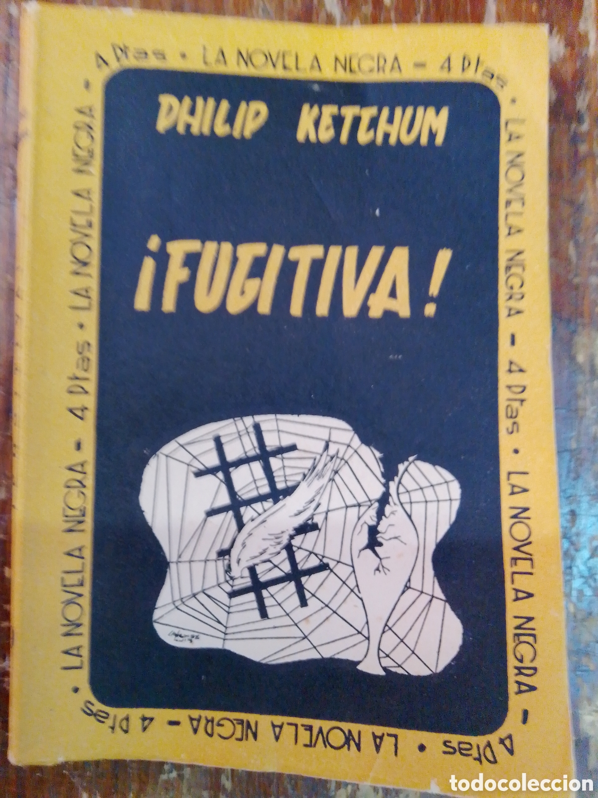 Libri di seconda mano: FUGITIVA. KETCHUM, PHILIP. 1a. EDICION. MEPORA. A&Ntilde;OS 50.
