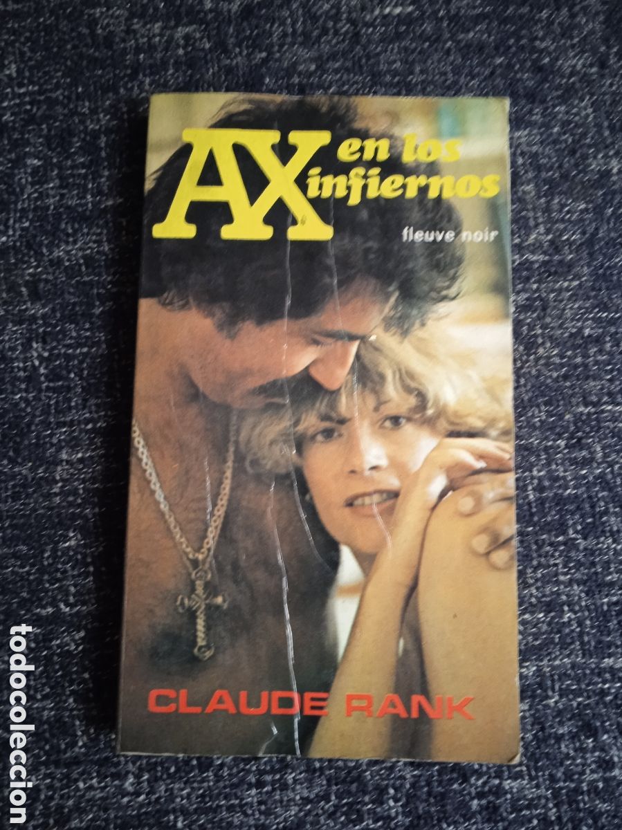 Gebrauchte B&uuml;cher: AX EN LOS INFIERNOS / CLAUDE RANK - NOVELA POLICIACA