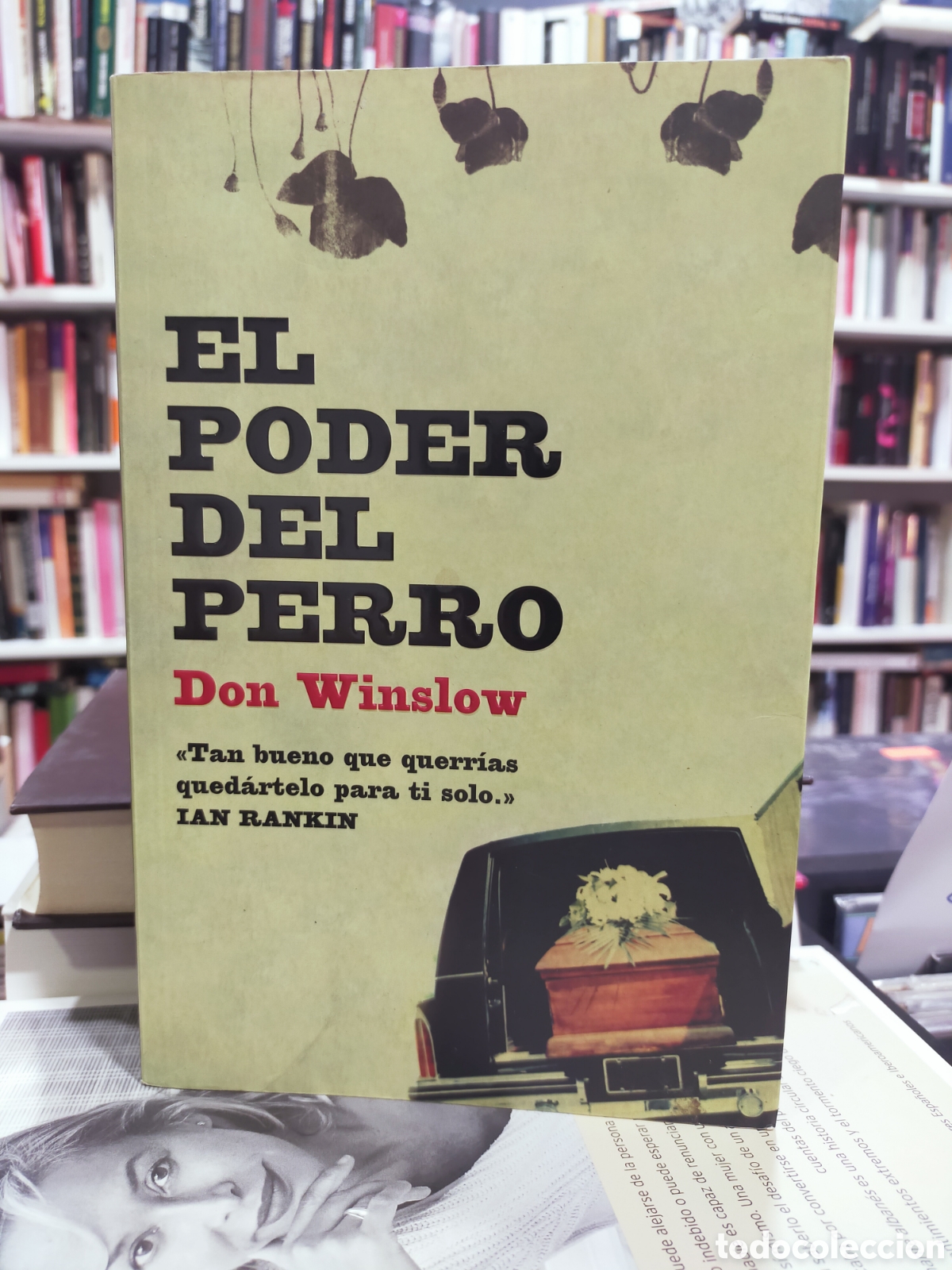 Libros de segunda mano: EL PODER DEL PERRO - DIN WINSLOW - Foto 1