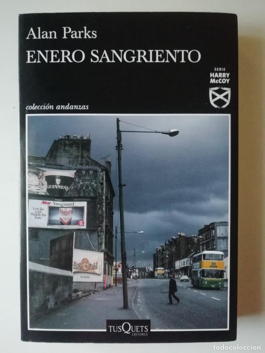 Libros de segunda mano: ENERO SANGRIENTO - ALAN PARKS - ED. TUSQUETS 2020