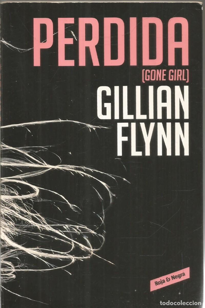 Libri di seconda mano: GILLIAN FLYNN. PERDIDA (GONE GIRL). PRIMERA EDICION