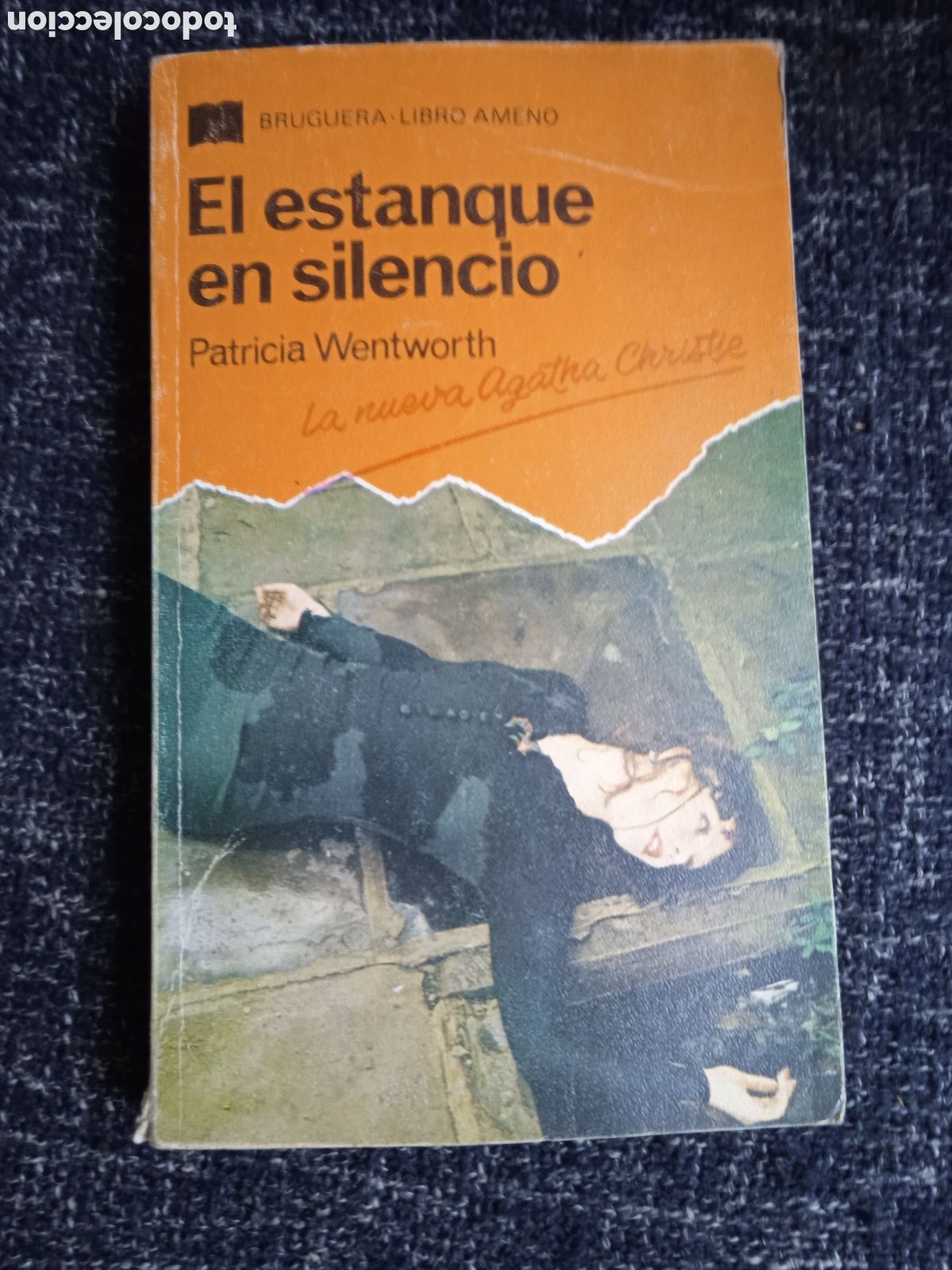 Gebrauchte B&uuml;cher: El estanque en silencio / Patricia Wentworth