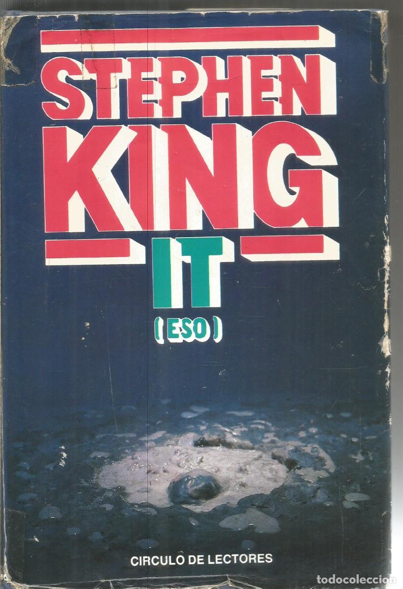 Libros de segunda mano: STEPHEN KING. IT (ESO). CIRCULO DE LECTORES - Foto 1