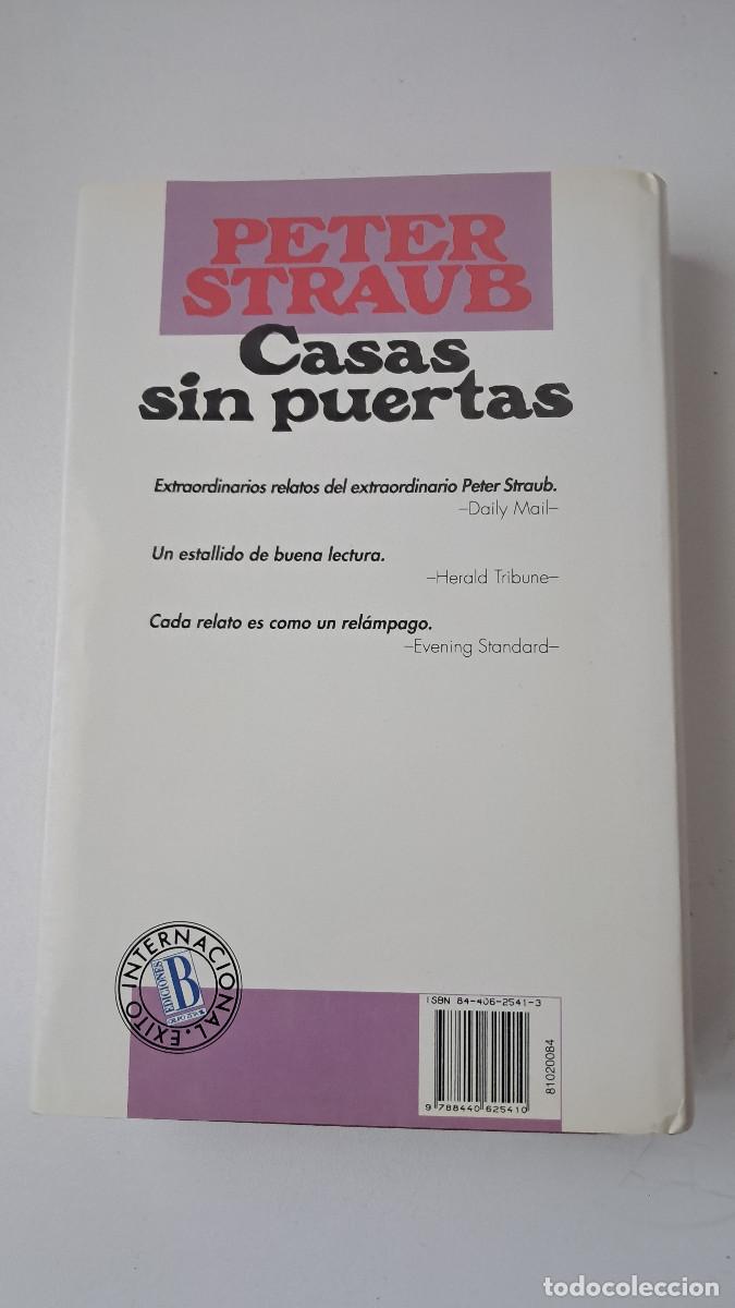 Libros de segunda mano: Casas sin puertas (Peter Straub) - Ediciones B - Foto 2