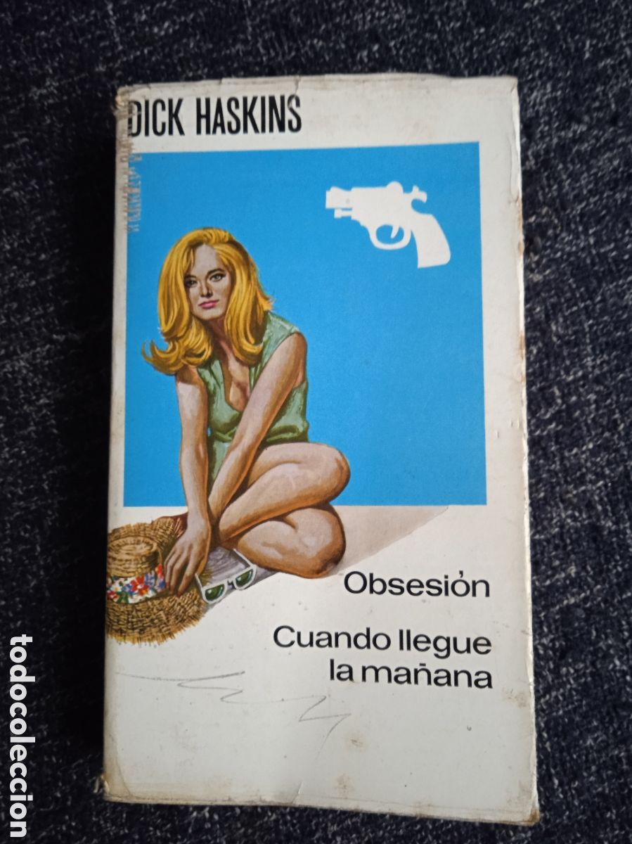 Livres d'occasion: Obsesi&oacute;n, Cuando llegue la ma&ntilde;ana / Dick Haskins