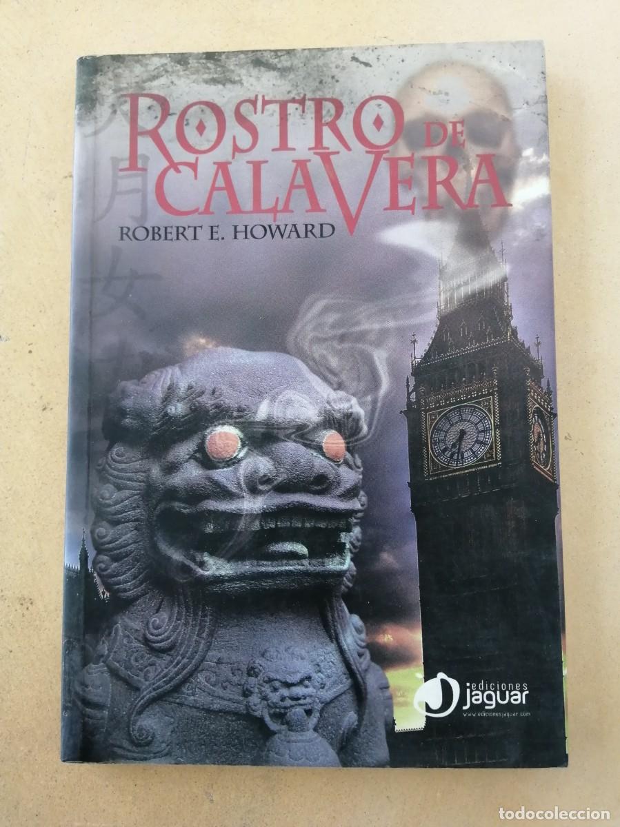 Libros de segunda mano: ROSTRO DE CALAVERA (ROBERT E. HOWARD) - Foto 1