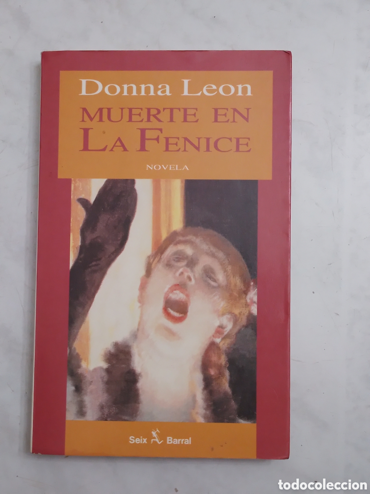 Libros de segunda mano: Donna Leon. Muerte en La Fenice. Seix Barral. 1a edici&oacute;n diciembre 1996. Buen estado.