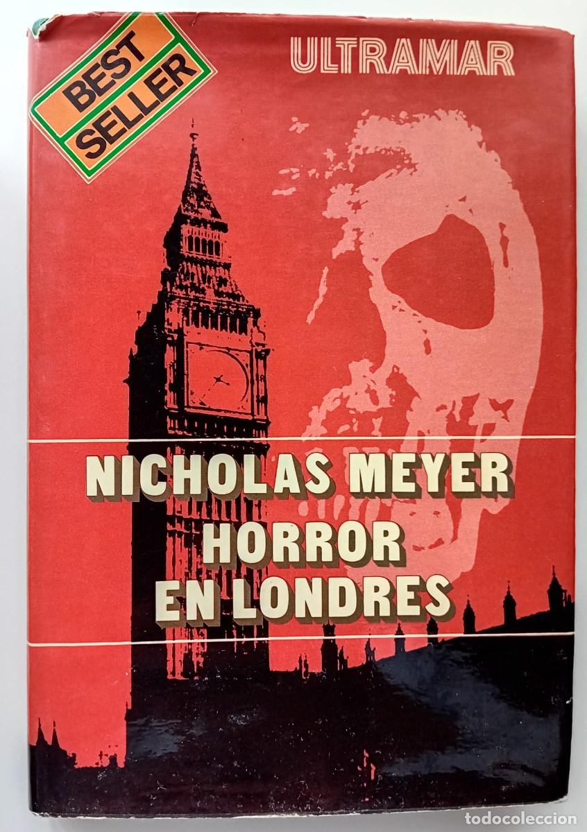Libros de segunda mano: Horror en Londres - Nicholas Meyer - Foto 1
