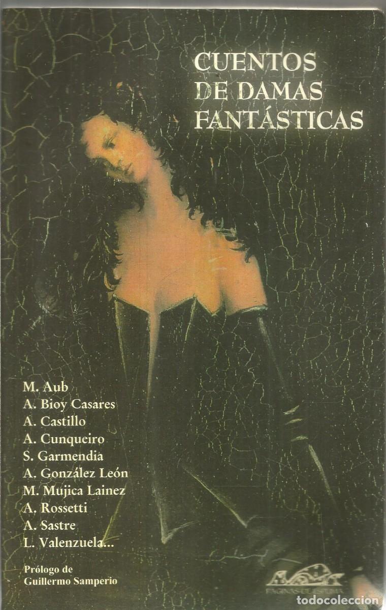 Libri di seconda mano: CUENTOS DE DAMAS FANTASTICAS. PAGINAS DE ESPUMA